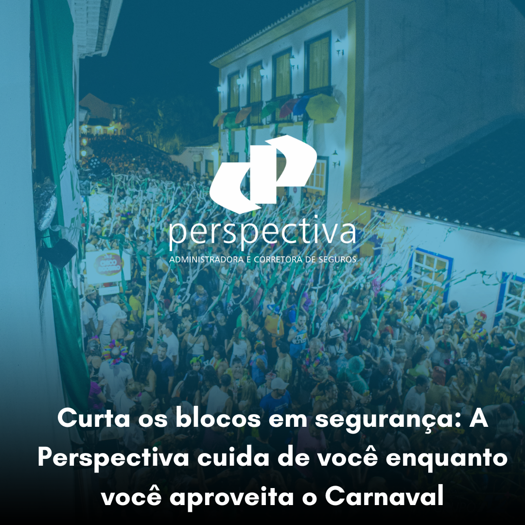 Garanta a folia com o Seguro Residencial Perspectiva